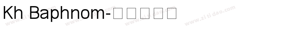 Kh Baphnom字体转换